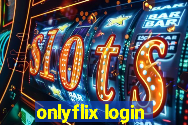 onlyflix login